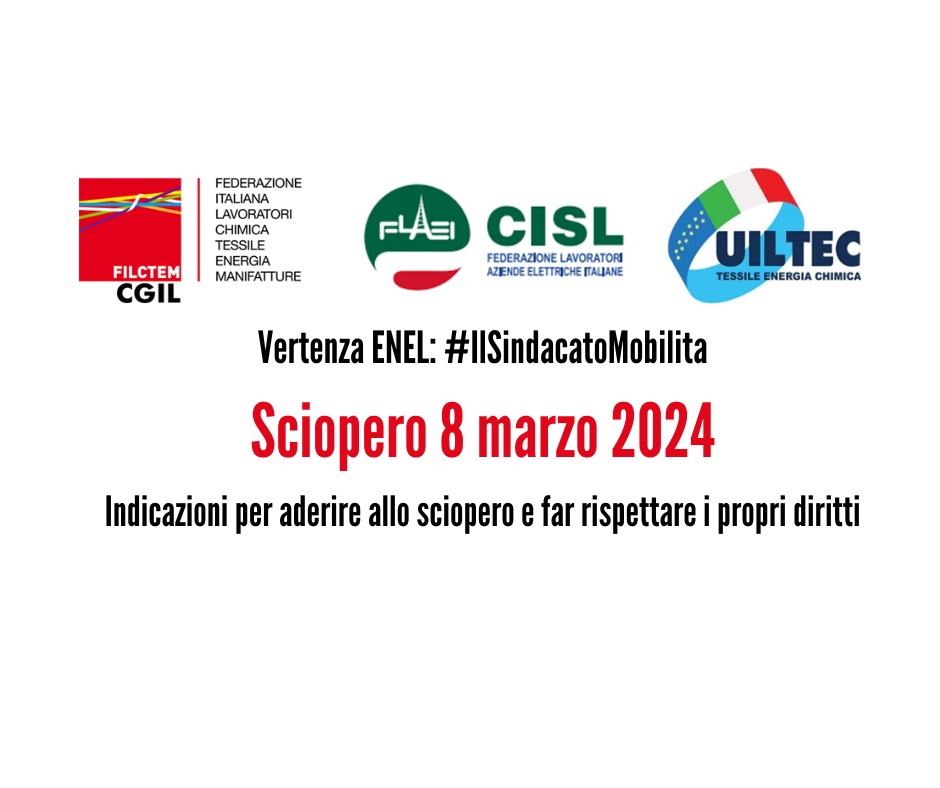 Vertenza ENEL: #IlSindacatoMobilita - Sciopero 8 marzo 2024