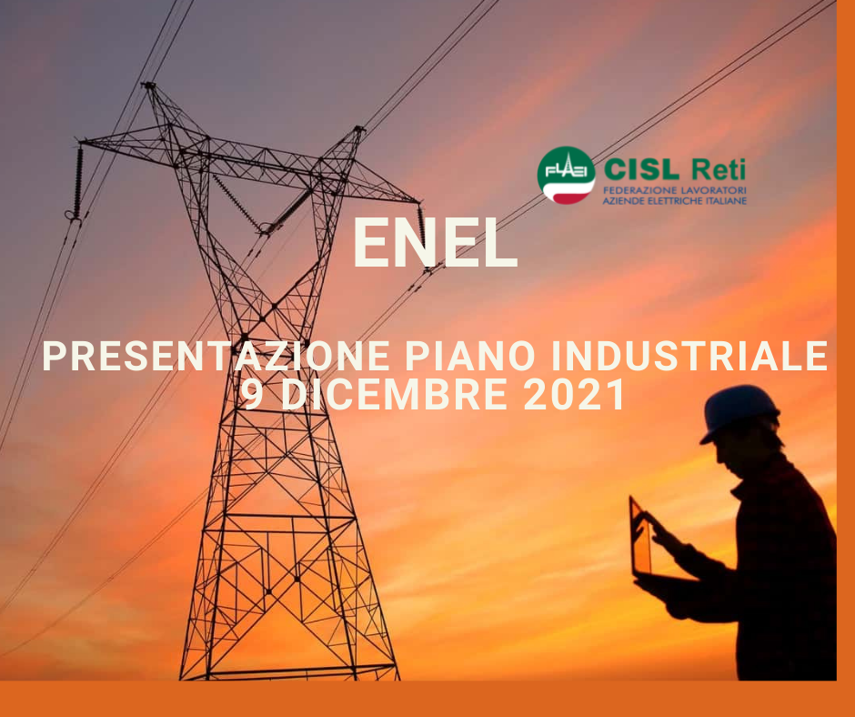 Enel S.p.A. - Presentazione Piano Industriale. Calendarizzazione incontri di contrattazione aziendale