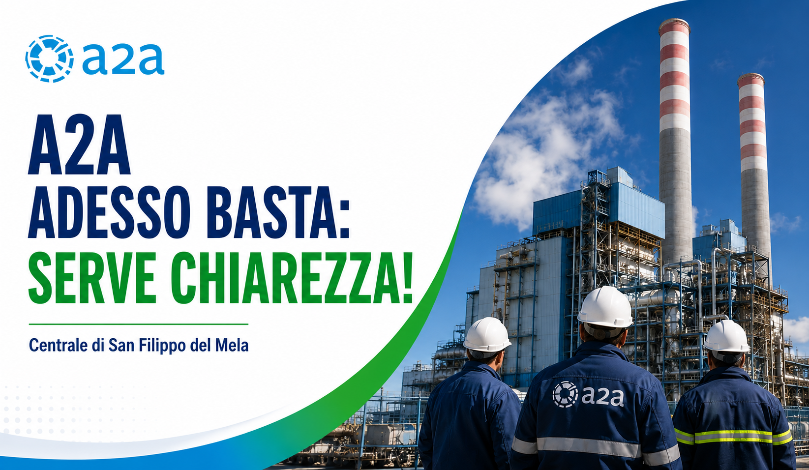 a2a - ADESSO BASTA: SERVE CHIAREZZA!