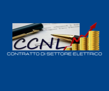 Contratto di Settore Elettrico - Dal 1° luglio 2024 arriva il nuovo aumento
